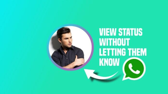 See WhatsApp status without knowing them - hogatoga See WhatsApp status without knowing them