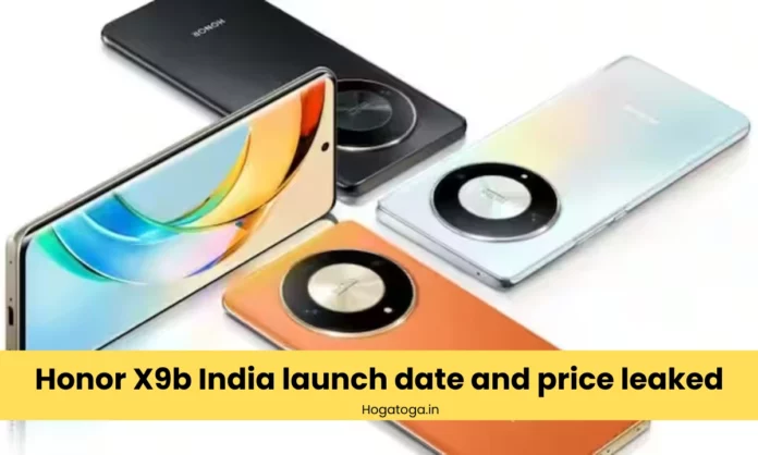 Honor X9b India launch date and price leaked