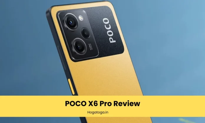 POCO X6 Pro Review POCO X6 Pro Review