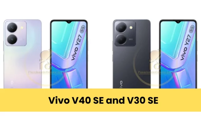 Vivo V40 SE and V30 SE