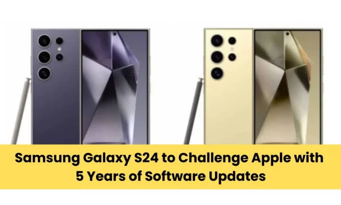 Samsung Galaxy S24 to Challenge Apple with 5 Years of Software Updates