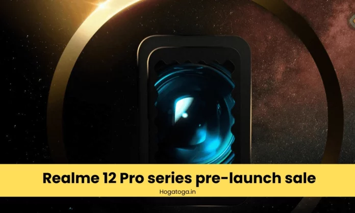 Realme 12 Pro series pre-launch sale