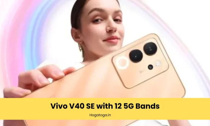 Vivo V40 SE with 12 5G